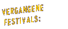 vergangene Festivals vergangene Festivals